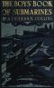 [Gutenberg 49873] • The Boys' Book of Submarines